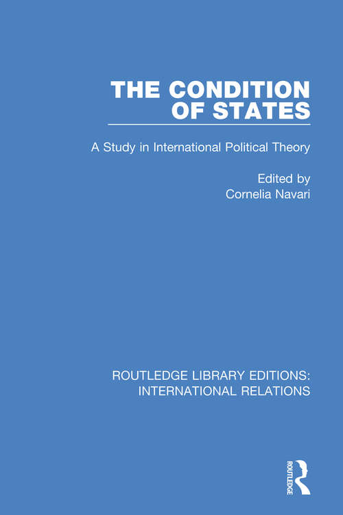 Book cover of The Condition of States (Routledge Library Editions: International Relations)
