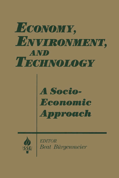 Book cover of Economy, Environment and Technology: A Socioeconomic Approach