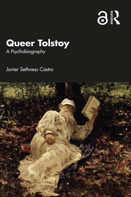 Book cover of Queer Tolstoy: A Psychobiography