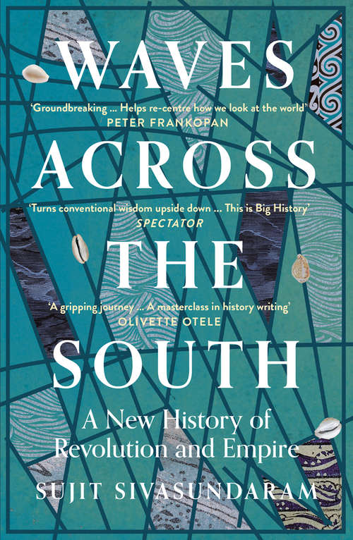 Book cover of Waves Across the South: A New History Of Revolution And Empire (ePub edition)