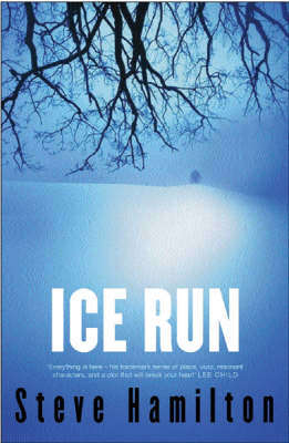 Book cover of Ice Run: An Alex Mcknight Novel (Alex McKnight #6)