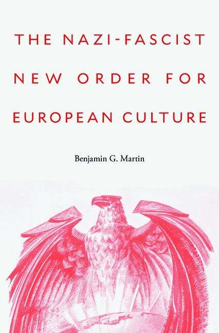Book cover of The Nazi-Fascist New Order for European Culture