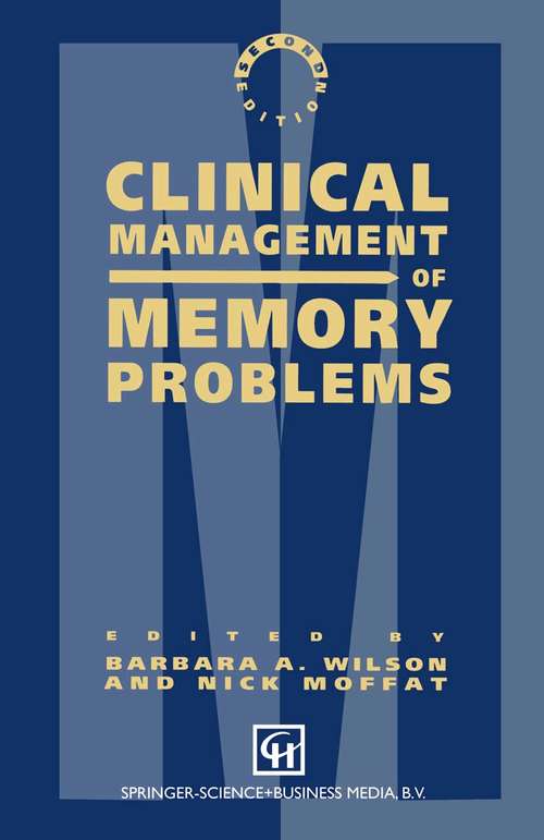 Book cover of Clinical Management of Memory Problems (1992) (Psychology Library Editions: Memory Ser.)