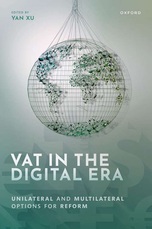 Book cover of VAT in the Digital Era: Unilateral and Multilateral Options for Reform