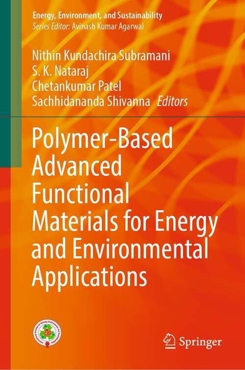 Book cover of Polymer-Based Advanced Functional Materials for Energy and Environmental Applications (1st ed. 2022) (Energy, Environment, and Sustainability)