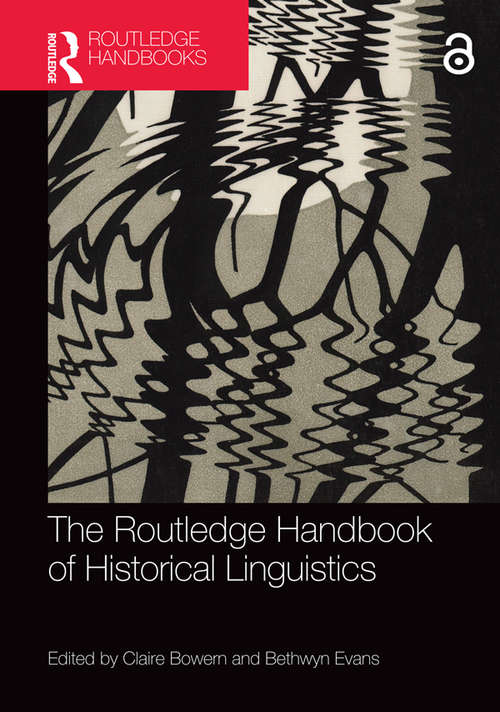 Book cover of The Routledge Handbook of Historical Linguistics (Routledge Handbooks in Linguistics)