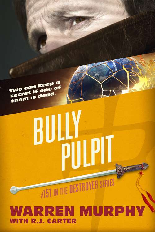 Book cover of Bully Pulpit (The Destroyer)