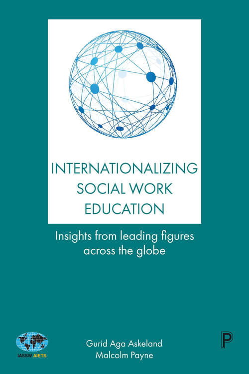 Book cover of Internationalizing social work education: Insights from leading figures across the globe