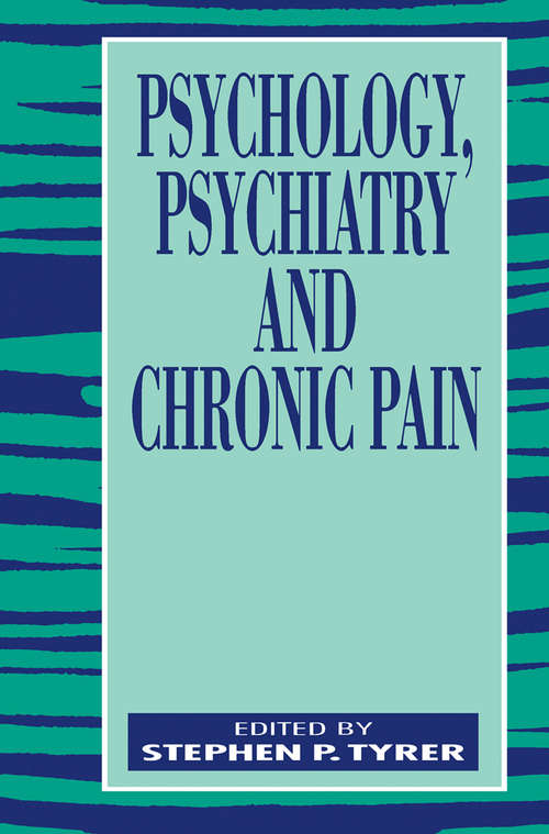 Book cover of Psychology, Psychiatry and Chronic Pain