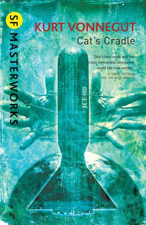 Book cover of Cat's Cradle (S.F. MASTERWORKS #70)