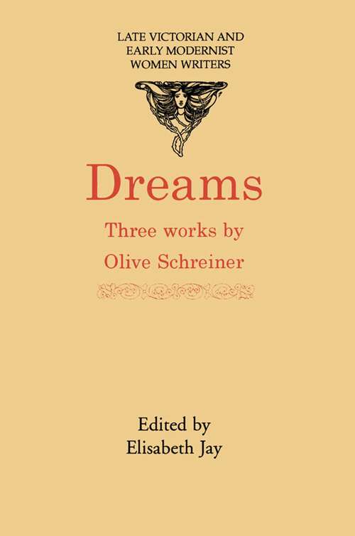 Book cover of Dreams: Three Works (Late Victorian and Early Modernist Women Writers)