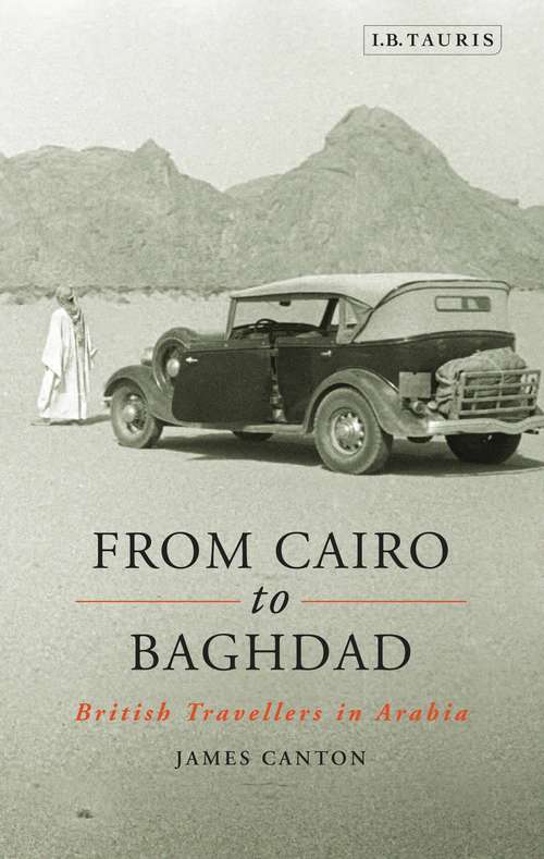 Book cover of From Cairo to Baghdad: British Travellers in Arabia