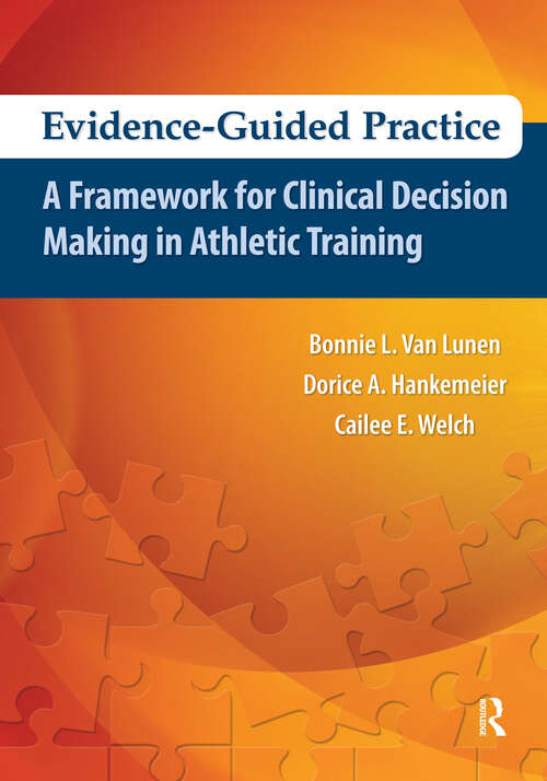 Book cover of Evidence-Guided Practice: A Framework for Clinical Decision Making in Athletic Training