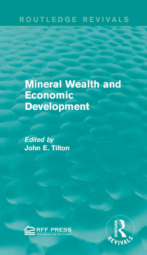 Book cover of Mineral Wealth and Economic Development (Routledge Revivals)