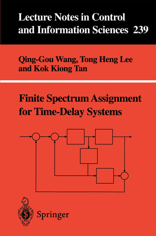 Book cover of Finite-Spectrum Assignment for Time-Delay Systems (1999) (Lecture Notes in Control and Information Sciences #239)