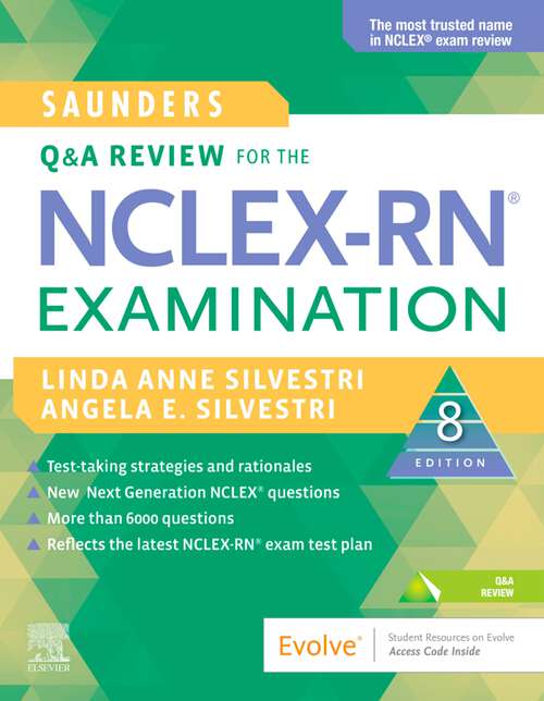 Book cover of Saunders Q&A Review for the NCLEX-RN® Examination - E-Book: Saunders Q&A Review for the NCLEX-RN® Examination - E-Book (8)