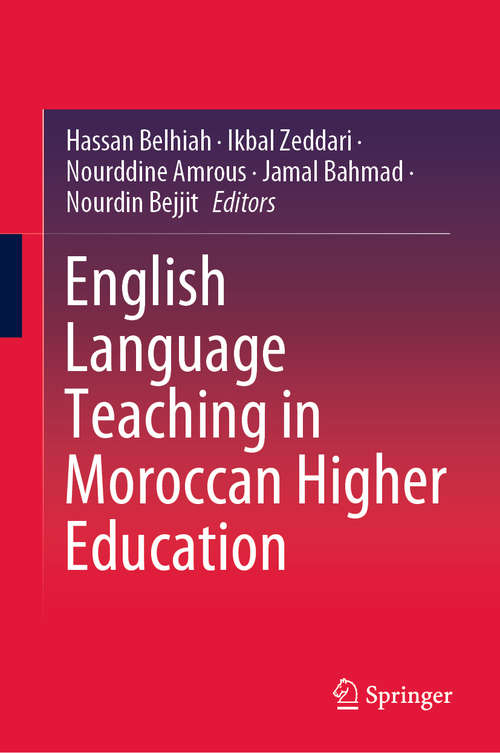 Book cover of English Language Teaching in Moroccan Higher Education (1st ed. 2020)