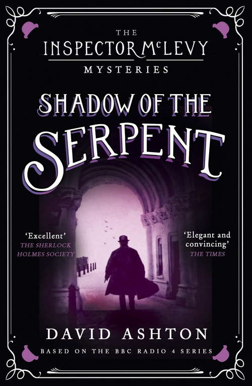 Book cover of Shadow of the Serpent: An Inspector McLevy Mystery 1 (Inspector McLevy)