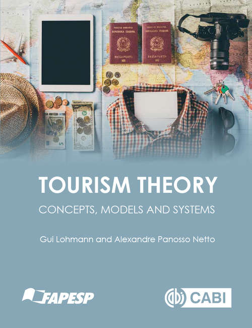 Book cover of Tourism Theory: Concepts, Models and Systems