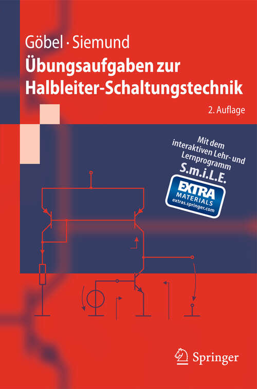 Book cover of Übungsaufgaben zur Halbleiter-Schaltungstechnik (2. Aufl. 2012) (Springer-Lehrbuch)