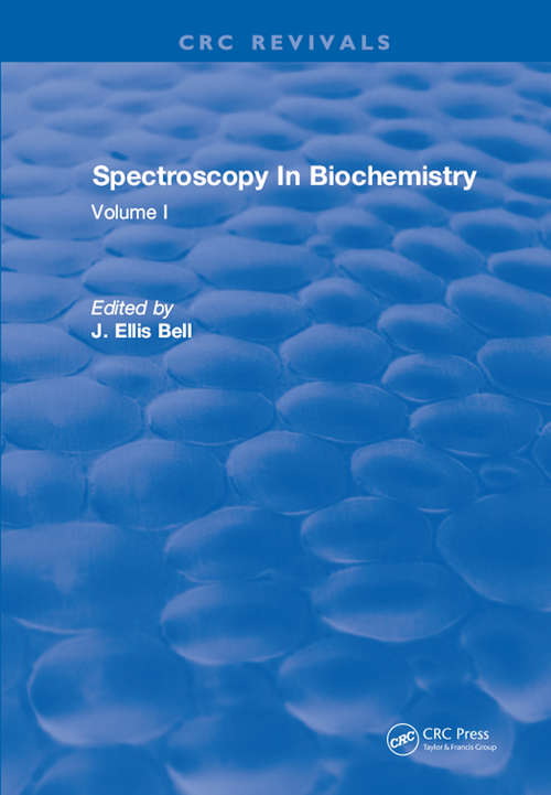 Book cover of Spectroscopy In Biochemistry: Volume I