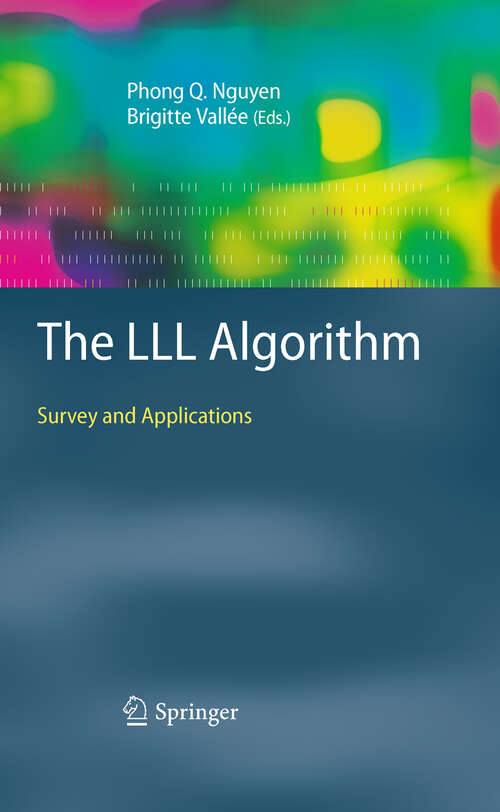 Book cover of The LLL Algorithm: Survey and Applications (2010) (Information Security and Cryptography)