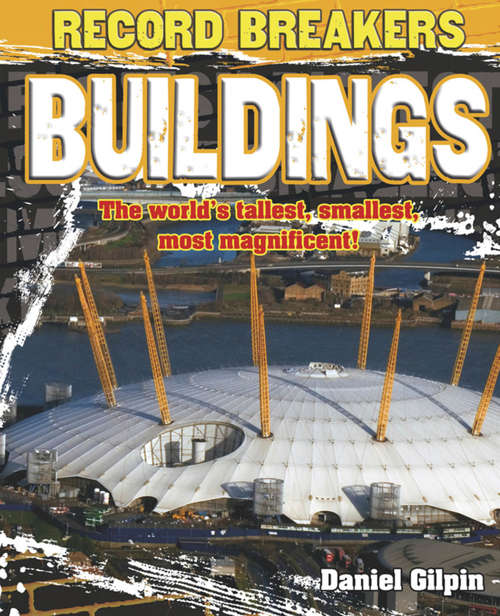 Book cover of Buildings: Buildings (Record Busters #3)