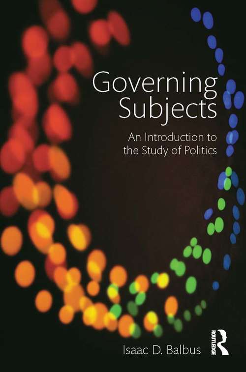Book cover of Governing Subjects: An Introduction to the Study of Politics