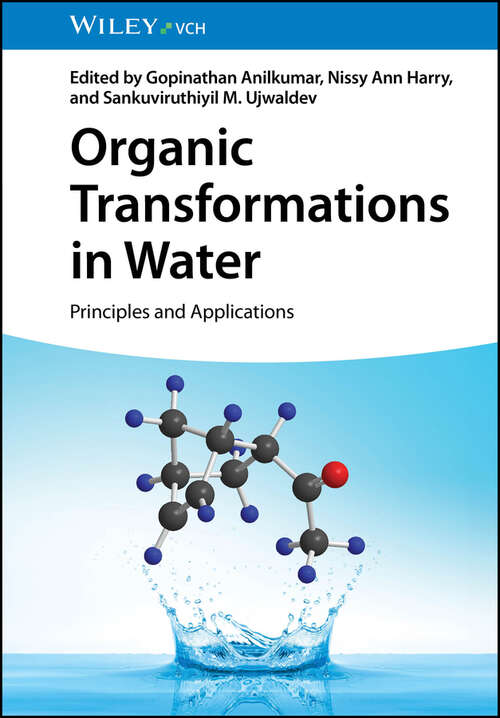 Book cover of Organic Transformations in Water: Principles and Applications