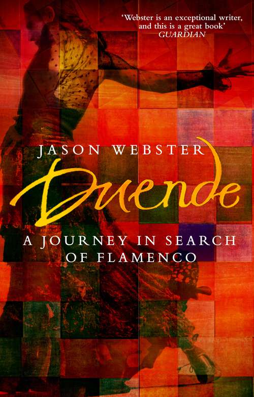 Book cover of Duende: A Journey In Search Of Flamenco