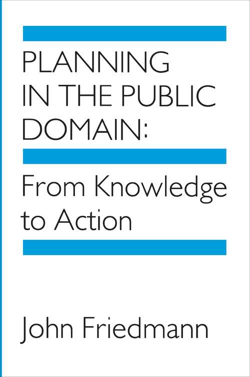 Book cover of Planning in the Public Domain: From Knowledge to Action