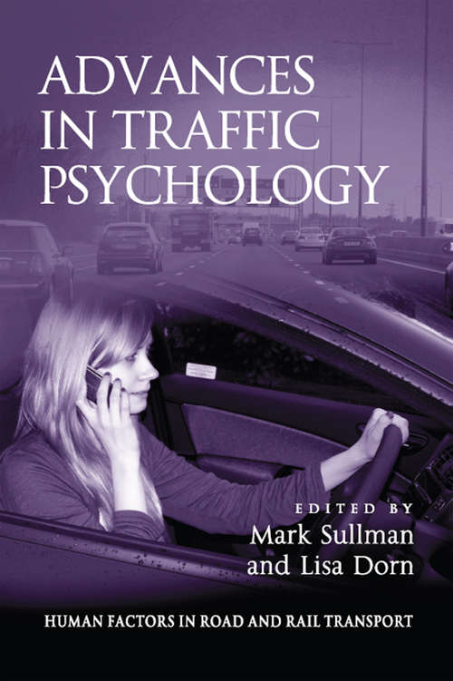 Book cover of Advances in Traffic Psychology (Human Factors in Road and Rail Transport)