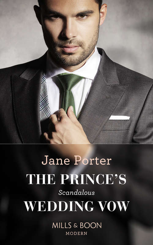 Book cover of The Prince's Scandalous Wedding Vow: Demanding His Secret Son / The Prince's Scandalous Wedding Vow / The Greek's Forbidden Innocent / Untouched Queen By Royal Command (ePub edition) (Mills And Boon Modern Ser.)