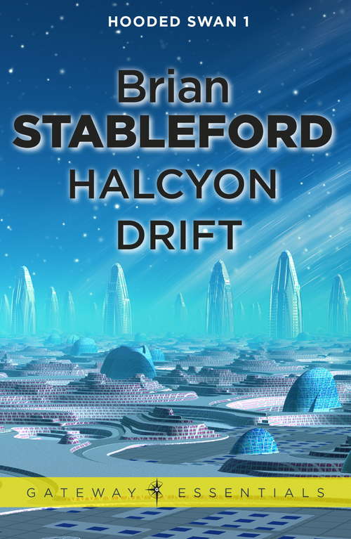 Book cover of Halcyon Drift: Hooded Swan 1 (Hooded Swan)