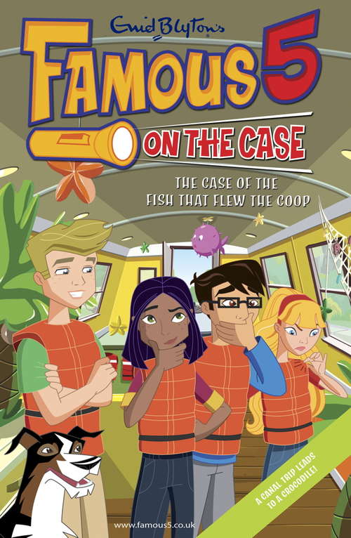 Book cover of Case File 24: Case File 24 The Case of the Fish that Flew the Coop (Famous 5 on the Case #24)
