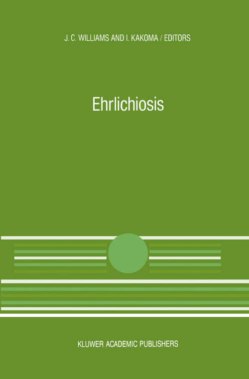 Book cover of Ehrlichiosis: A vector-borne disease of animals and humans (1990) (Current Topics in Veterinary Medicine #54)