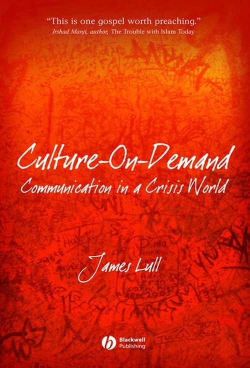 Book cover of Culture-on-Demand: Communication in a Crisis World