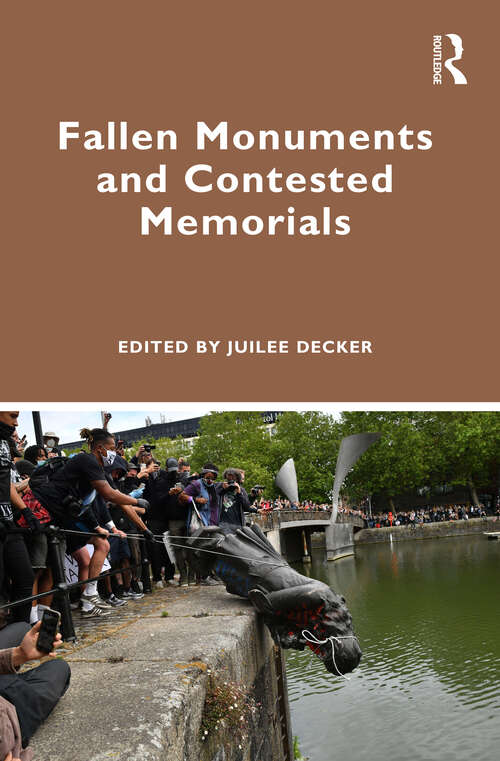 Book cover of Fallen Monuments and Contested Memorials