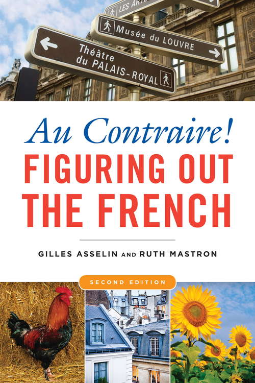 Book cover of Au Contraire!: Figuring Out the French (2) (Interact Ser.)