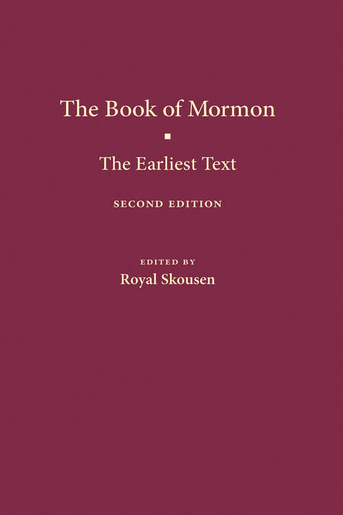 Book cover of The Book of Mormon: The Earliest Text