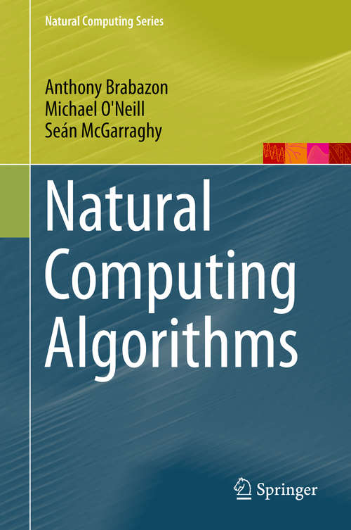 Book cover of Natural Computing Algorithms (1st ed. 2015) (Natural Computing Series)