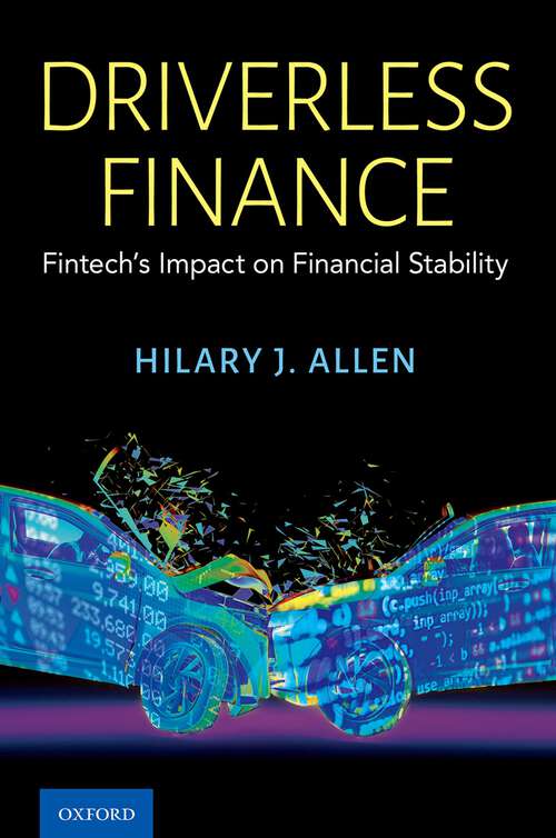 Book cover of Driverless Finance: Fintech's Impact on Financial Stability