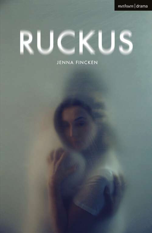 Book cover of Ruckus (Modern Plays)