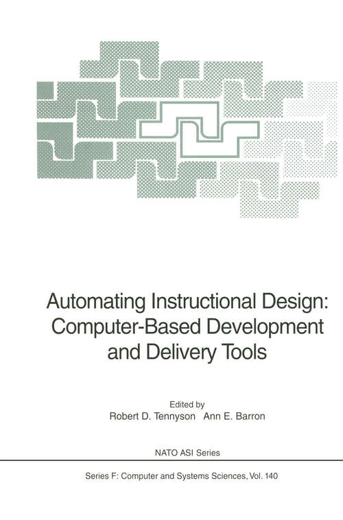 Book cover of Automating Instructional Design: Computer-Based Development and Delivery Tools (1995) (NATO ASI Subseries F: #140)