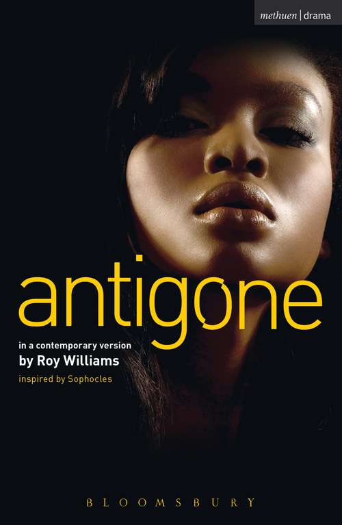 Book cover of Antigone: Sophocles (Modern Plays)