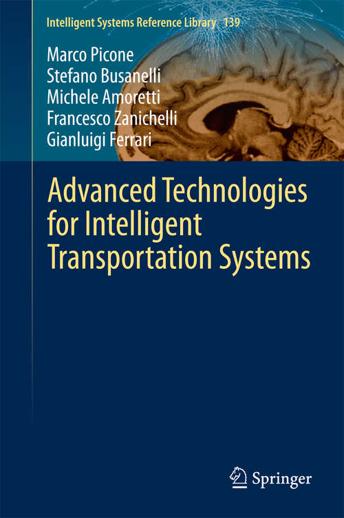 Book cover of Advanced Technologies for Intelligent Transportation Systems (2015) (Intelligent Systems Reference Library #139)