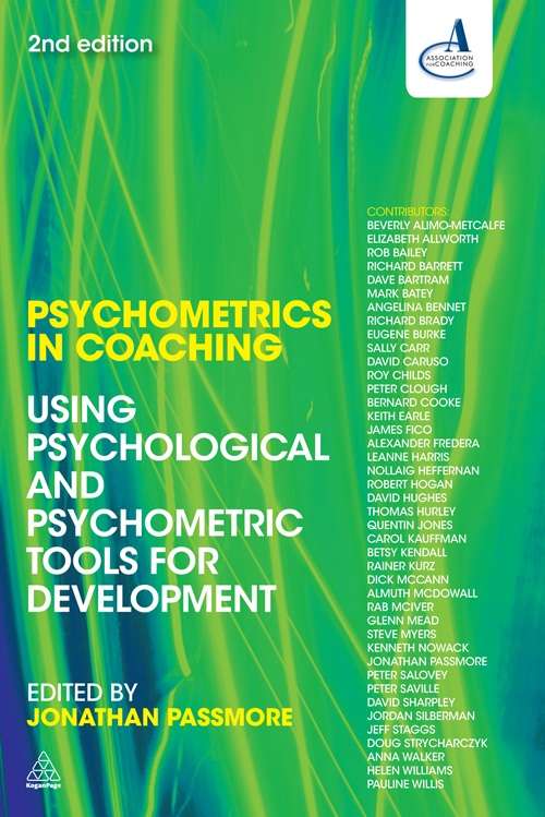 Book cover of Psychometrics in Coaching: Using Psychological and Psychometric Tools for Development (2) (Kogan Page Ser.)