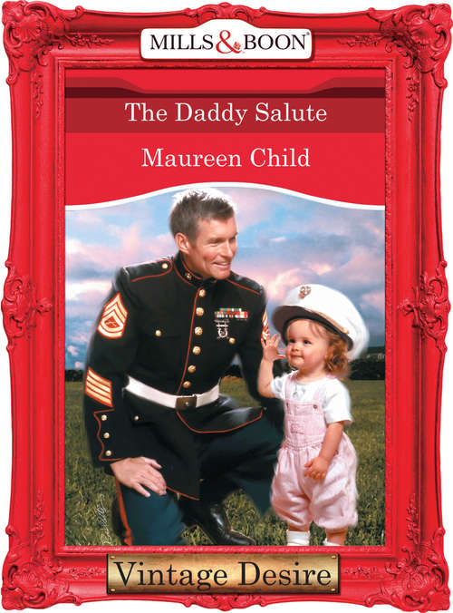 Book cover of The Daddy Salute (ePub First edition) (Bachelor Battalion #6)