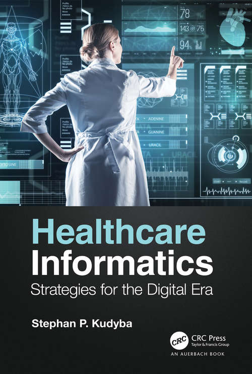 Book cover of Healthcare Informatics: Strategies for the Digital Era