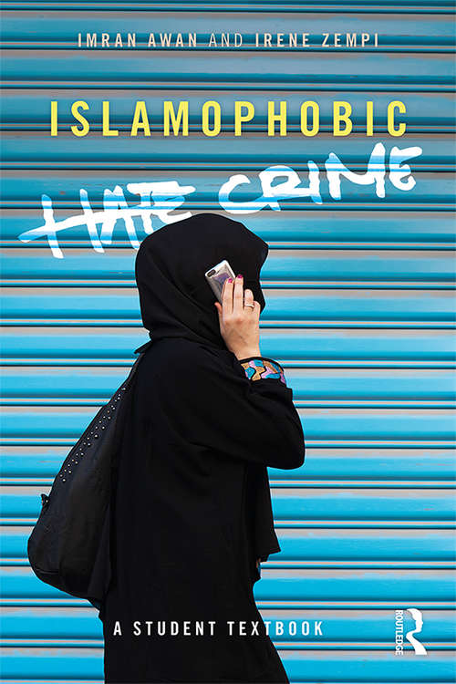 Book cover of Islamophobic Hate Crime: A Student Textbook